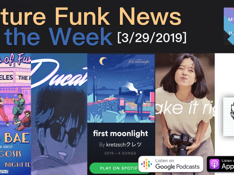 Future funk and Vaporwave News of the Week 3/29/2019