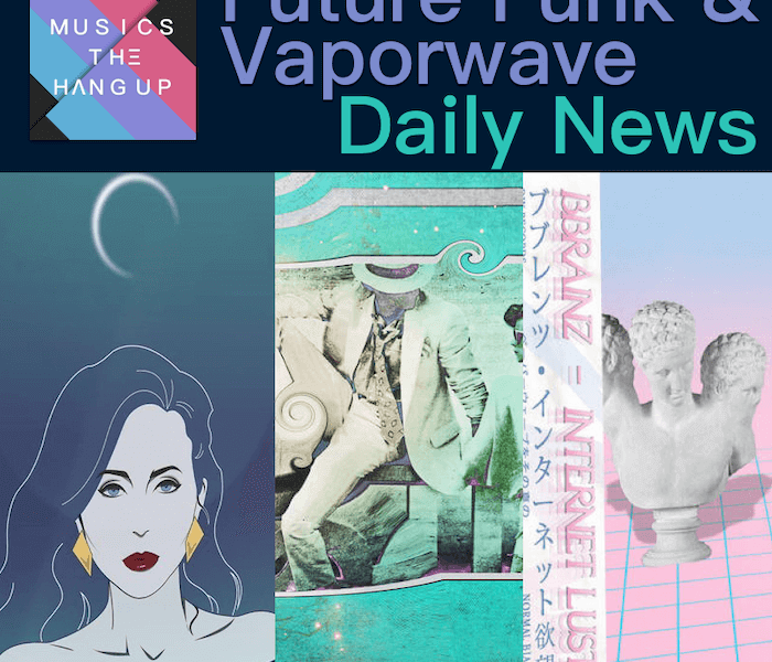 4-27-2019 Daily News for Future Funk and Vaporwave