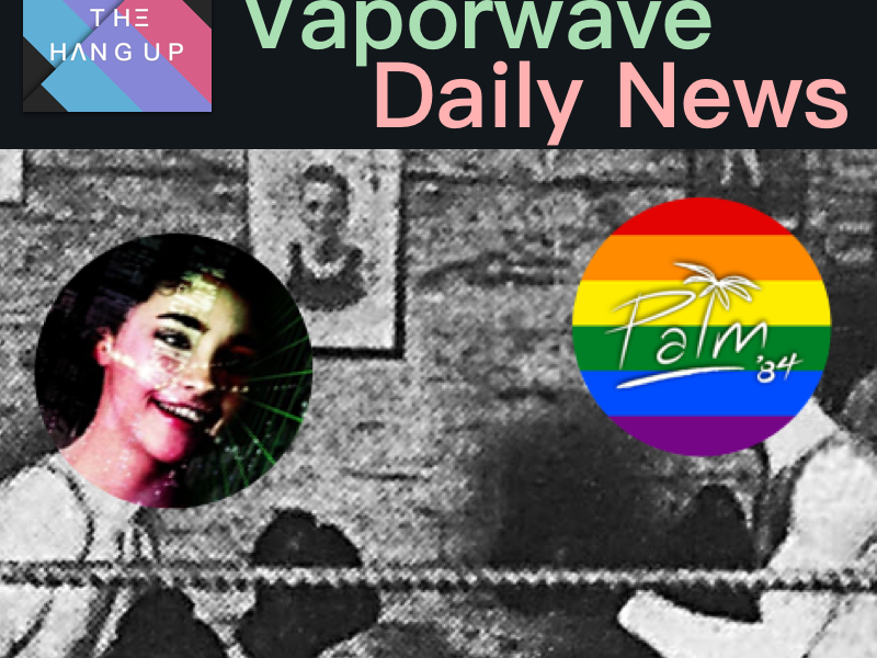 6:11:2019 Daily News for Future Funk and Vaporwave